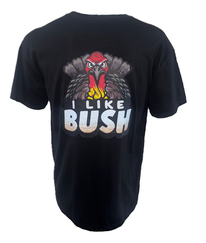 I like Bush - Black Tee