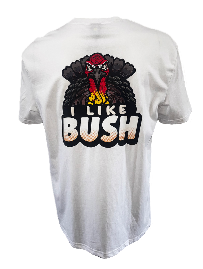I like Bush - White Tee